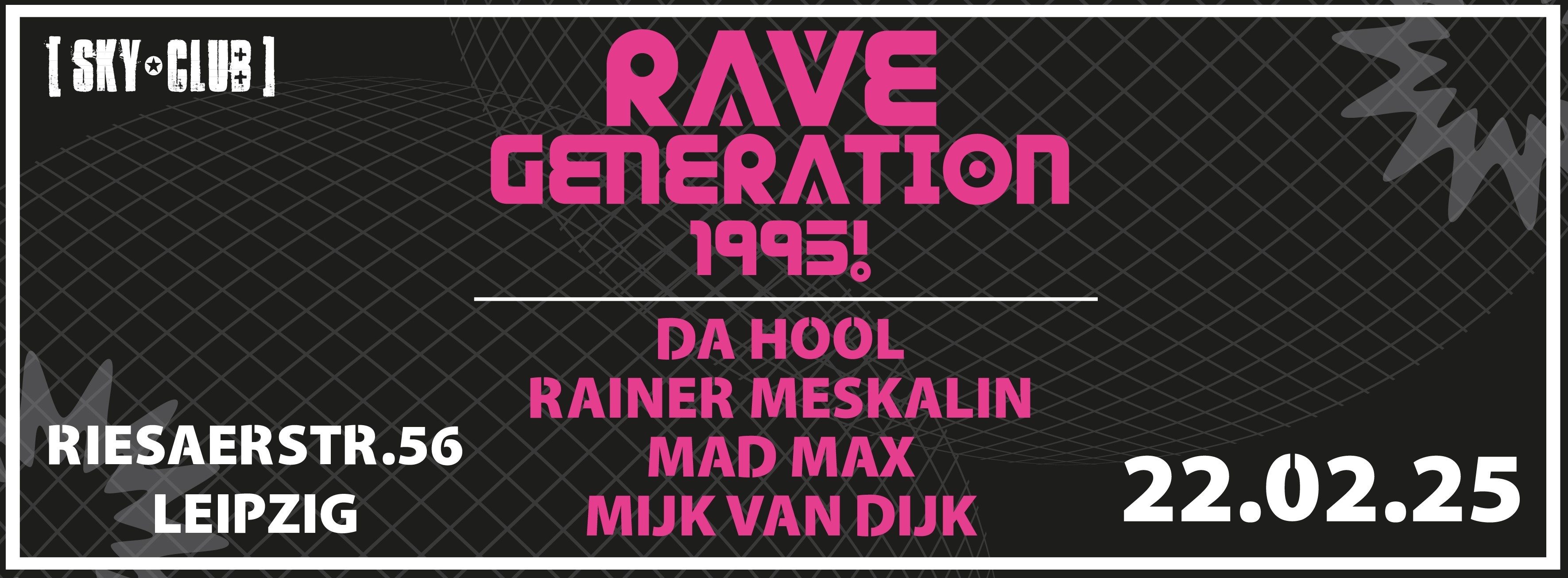 Foto - Sa. 22.02.2025 - Rave Generation 1995!